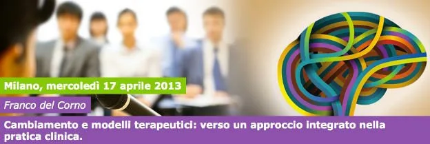 Franco Del Corno Cambiamento e modelli terapeutici: verso un approccio integrato nella pratica clinica .