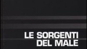 Le Sorgenti del Male di _Zygmunt Bauman - Recensione