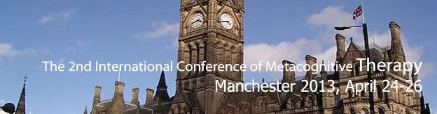 Manchester - Congresso Internazionale di Terapia Metacognitiva
