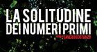 La solitudine dei numeri primi – Cinema & Psicoterapia #6