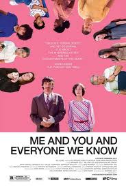 Me and you and everybody we know