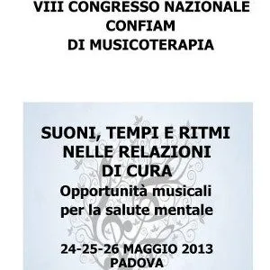 VII Congresso di Musicoterapia - 24-26 maggio 2013 - Padova