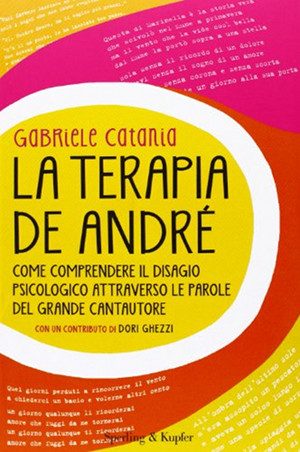 La Terapia De Andrè di Gabriele Catania (2013) - Recensione