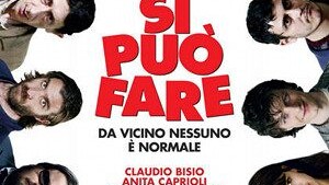 Si può fare - Da vicino nessuno è normale - Locandina