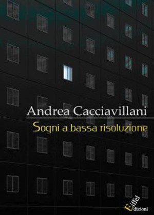 Sogni a bassa risoluzione - Recensione