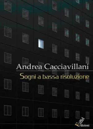 Sogni a bassa risoluzione - Recensione