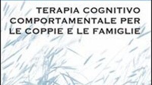 Terapia cognitivo comportamentale per le coppie e le famiglie - Frank M. D'Attilio