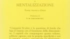 Memorie Traumatiche e Mentalizzazione (2013) – Recensione