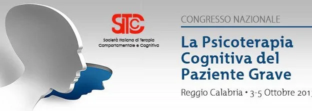 Congresso Nazionale SITCC 2013 Reggio Calabria - La Psicoterapia del Paziente grave.