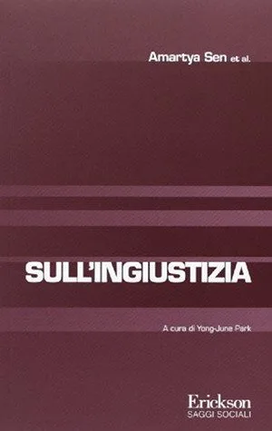 Sull’ingiustizia di Amartya Sen - Recensione