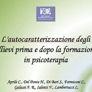 L'autocaratterizzazione degli allievi prima e dopo la formazione in psicoterapia