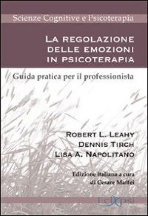La regolazione delle emozioni.