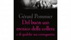 A letto con Lacan: Del buon uso erotico della collera (2013). di Gerard Pommier