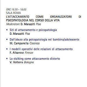 L'attaccamento come organizzatore di psicopatologia - SOPSI 2014 