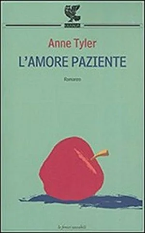 L' amore paziente di Anne Tyler, Guanda 2003