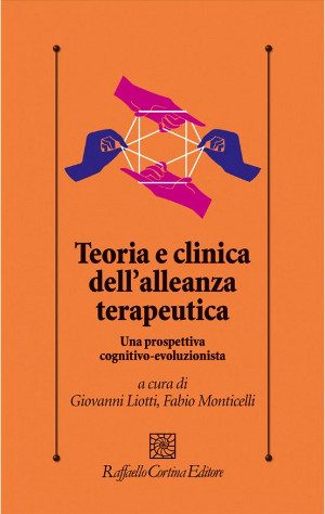 Teoria e clinica dell'alleanza terapeutica di Liotti e Monticelli - Presentazione