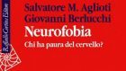 Neurofobia: Chi ha paura del cervello? – Psicologia & Neuroscienze