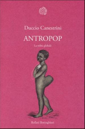 antropop: la tribù globale di Duccio Canestrini_Recensione