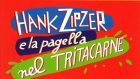 Fonzie ci parla di Dislessia: Hank Zipzer e la pagella nel tritacarne – Recensione