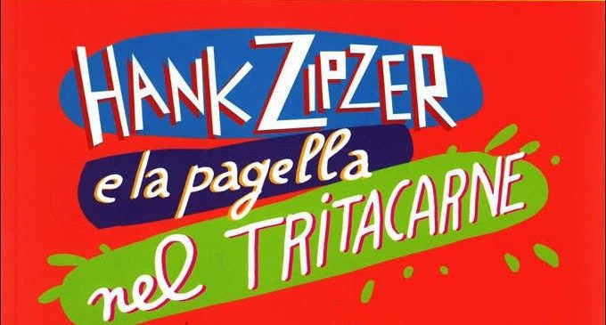 Fonzie ci parla di Dislessia: Hank Zipzer e la pagella nel tritacarne – Recensione