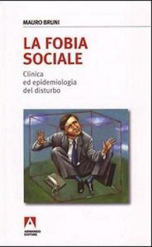 fobia sociale di Mauro Bruni