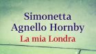 La mia Londra di Simonetta Agnello Hornby (2014). Recensione – Letteratura & Psicologia