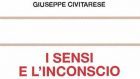 I sensi e l’inconscio di Giuseppe Civitarese – Recensione