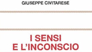 Civitarese - I sensi e l inconscio_recensione