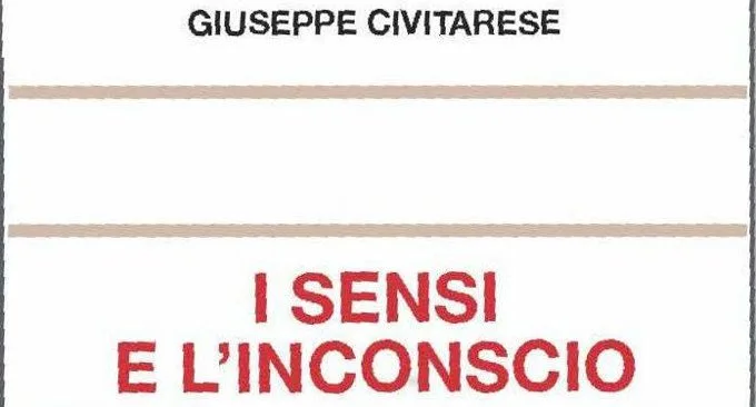 Civitarese - I sensi e l inconscio_recensione