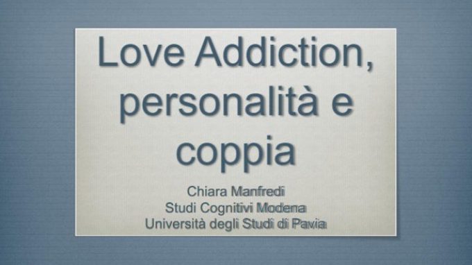 Love Addiction, Personalità e Coppia – Congresso SITCC 2014