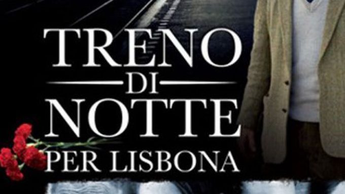 Un treno di notte per Lisbona (Night Train To Lisbon) (2013) – Cinema & Psicoterapia #29