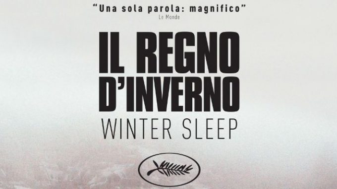 Winter Sleep, Il Regno d’Inverno (2014) – Cinema & Psicologia