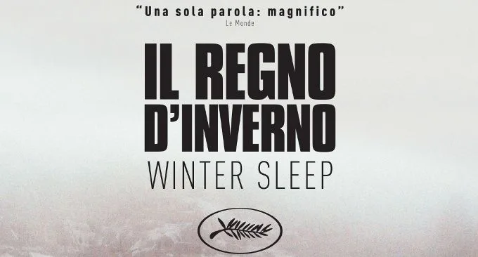 Il Regno d'Inverno- Winter Sleep - Recensione del film di Nury Bilge Ceylan