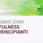 Jon Kabát-Zinn - Mindfulness per Principianti - teaser