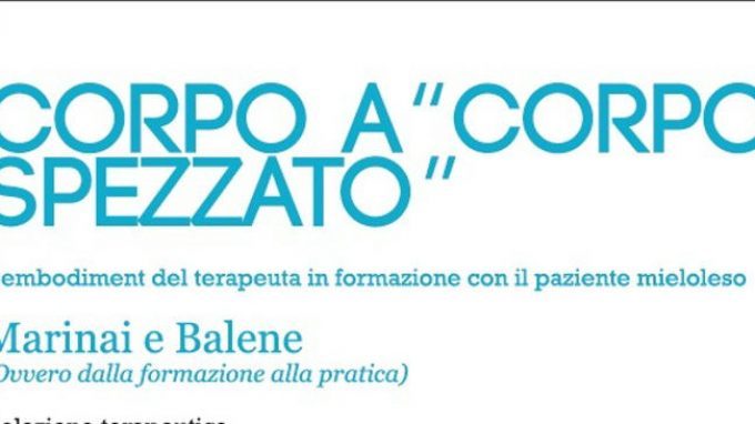 Corpo a “corpo spezzato”: l’embodiment del terapeuta in formazione con il paziente mieloso – Congresso SITCC 2014