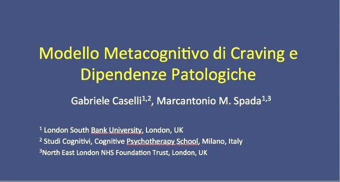 modello metacognitivo di craving e dipendenze patologiche - SITCC 2014