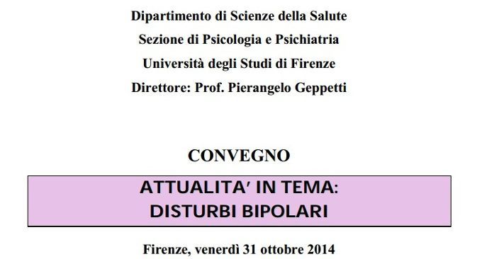 Attualità in Psicoterapia in tema di Disturbi Bipolari - Report dal convegno Attualità in tema di Disturbi Bipolari - Firenze 31 Ottobre_2014