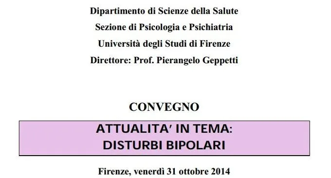 Attualità in Psicoterapia in tema di Disturbi Bipolari - Report dal convegno Attualità in tema di Disturbi Bipolari - Firenze 31 Ottobre_2014