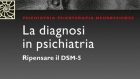 La diagnosi in psichiatria: ripensare il DSM-5 di Allen Frances – Recensione