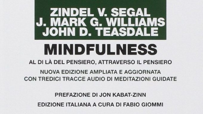 Mindfulness: al di là del pensiero, oltre il pensiero (2014) – Recensione