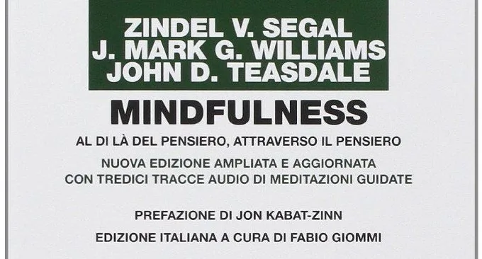 mindfulness al di la del pensiero oltre il pensiero seconda edizione: recensione