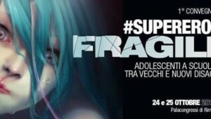 supereroi-fragili-adolescenti-a-scuola-tra-vecchi-e-nuovi-disagi - Report convegno di Rimini