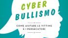 Cyberbullismo: come aiutare le vittime e i persecutori, di Federico Tonioni – Recensione