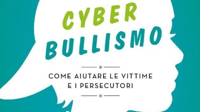 Cyberbullismo: come aiutare le vittime e i persecutori, di Federico Tonioni – Recensione