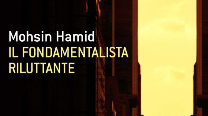 Il fondamentalista riluttante (2007): la nostalgia e l’identità – Psicologia & Letteratura