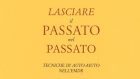 Francine Shapiro: Lasciare il passato nel passato. Auto aiuto nell’EMDR (2013) – Recensione