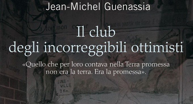 Il Club Degli Incorreggibili Ottimisti Wikipedia