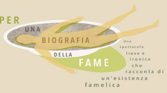 Per una biografia della fame – Psicologia & Teatro