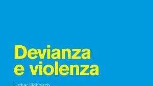 devianza e violenza: recensione