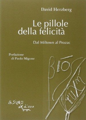 le pillole della felicità: recensione